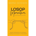 Loving Our Students On Purpose (LOSOP) Momentum: Weekly Refreshers for Building Lasting Connection in Education - Hardcover