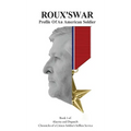 Roux's War: Profile Of An American Soldier - Hardcover