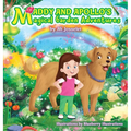 Maddy & Apollo's Magical Garden Adventures - Hardcover