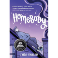 Homebody: A Graphic Memoir of Gender Identity Exploration-A Yalsa Excellence in Nonfiction Finalist - Hardcover