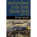 Newfoundland in the North Atlantic World, 1929-1949 - Paperback