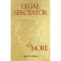 Legal Spectator & More - Hardcover