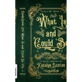 What Is and Could Be - Paperback