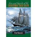 Lives and Legends of the Christmas Tree Ships - Paperback