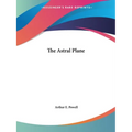 The Astral Plane - Paperback