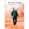Peter Tork: Words of Wisdom From A.A. to ZEN (Limited Edition Cover Version) - Paperback
