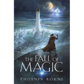 The Fall of Magic - Paperback