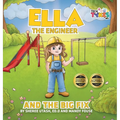Ella the Engineer and the Big Fix - Hardcover