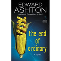 The End of Ordinary - Mass Market Paperbound