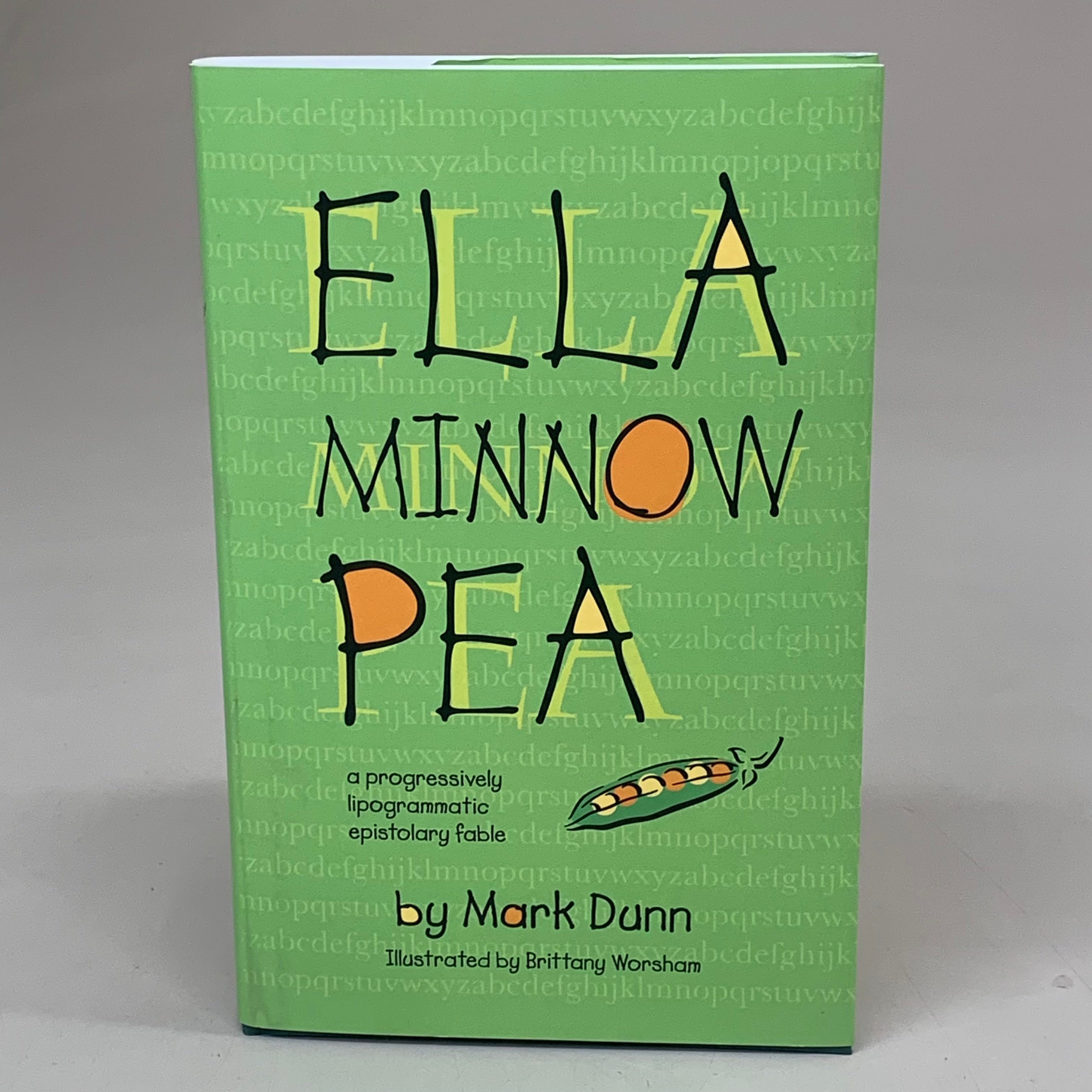 DZANC BOOKS Mark Dunn Ella Minnow Pea; 20th Anniversary Illustrated Edition 210 Pages