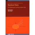 Nuclear Data: An independent-particle motion view - Hardcover