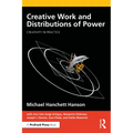 Creative Work and Distributions of Power - Paperback