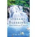 Streams of Blessings Mother and Child: Devotional Journal Raising a Godly Child - Hardcover