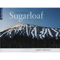 The Story of Sugarloaf - Hardcover