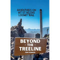 Beyond the Treeline - Paperback