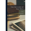 The Decline of the West; Volume I - Hardcover