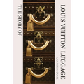 The Story of Louis Vuitton Luggage - Hardcover