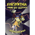 Forsynthia 2: The Shrink Ray Sleepover - Paperback
