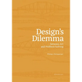 Design's Dilemma Between Art and Problem-Solving - Paperback