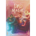 Dad Magic: The Monarch Children Saga: Book One: The Monarch Children Saga: Book one - Paperback