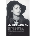My Life With An Enigma - Paperback