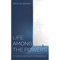 Life among the Powers - Paperback