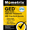 GED Study Guide 2026-2027 All Subjects - 3 Full-Length Practice Tests, 300+ Online Video Tutorials, GED Prep Book Secrets: [Certified Content Alignmen - Paperback