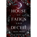 A House of Fangs & Deceit: A Why Choose Romantasy - Paperback