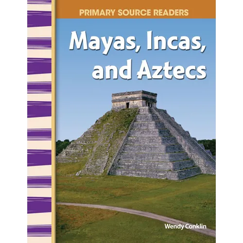Mayas, Incas, and Aztecs - Paperback