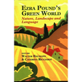 Ezra Pound's Green World: Nature, Landscape and Language - Hardcover