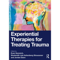 Experiential Therapies for Treating Trauma - Paperback