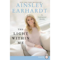 The Light Within Me: An Inspirational Memoir - Paperback