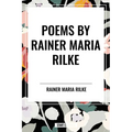 Poems by Rainer Maria Rilke - Paperback