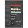 Anti-Racist Community Engagement: Principles and Practices - Paperback