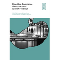 Digestible Governance: Gastrocracy and Spanish Foodways Volume 47 - Hardcover