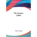 The Navajos (1909) - Paperback