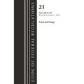 Code of Federal Regulations, Title 21 Food and Drugs 300-499, 2023 - Paperback