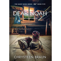 Dear Noah: The Conclusion - Hardcover