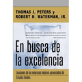 En Busca de la Excelencia = In Search of Excellence = In Search of Excellence - Paperback