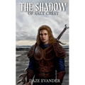 The Shadow: of Salt Crest - Paperback