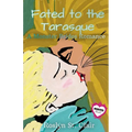 Fated to the Tarasque - Paperback