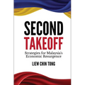 Second Takeoff: Strategies Malaysia's Economic Resurgence - Hardcover