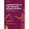 Corruption in the Graeco-Roman World: Re-Reading the Sources - Hardcover