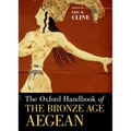 The Oxford Handbook of the Bronze Age Aegean - Paperback