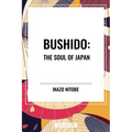 Bushido: The Soul of Japan - Hardcover