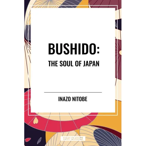 Bushido: The Soul of Japan - Hardcover