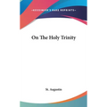 On The Holy Trinity - Hardcover