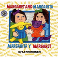 Margaret and Margarita/Margarita Y Margaret: Bilingual English-Spanish - Hardcover