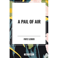 Pail of Air - Hardcover