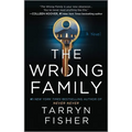The Wrong Family: A Domestic Thriller - Mass Market Paperbound